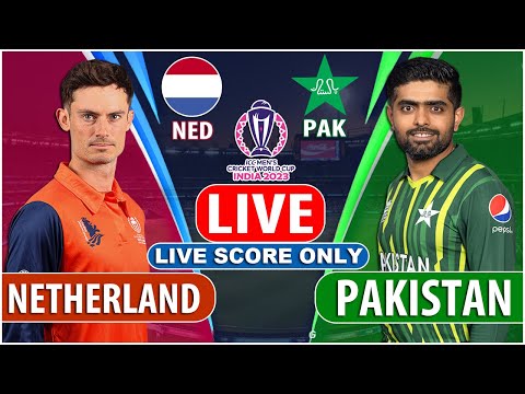 LIVE : Pakistan vs Netherland 2nd Match Live Score ONLY | Icc cricket World Cup Live Score