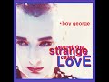 BOY GEORGE Something Strange Called Love (Mr. David's Longer, Stranger Version)