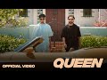 QUEEN Official Music Video Armaan Gill And Arnaaz Gill TWO OF A KIND