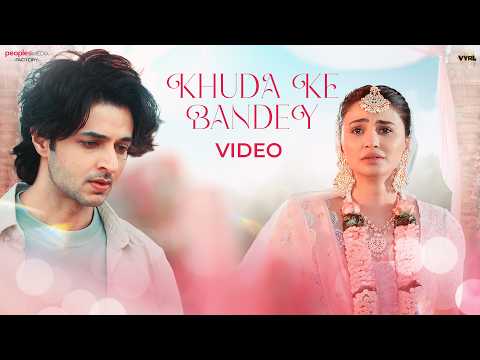Khuda Ke Bande — watch video