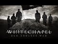 Whitechapel Our Endless War FULL ALBUM