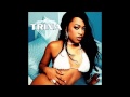 Trina - Kandi featuring Lil' Brianna (Lyrics)