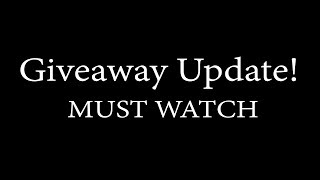 Giveaway Update!