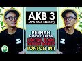 AKB #3 | Tonton Ini Sebelum Ngucapin dan Ngerayain Natal + Tahun baru ! AKB #3 | Tonton Ini Sebelum Ngucapin dan Ngerayain Natal + Tahun baru !