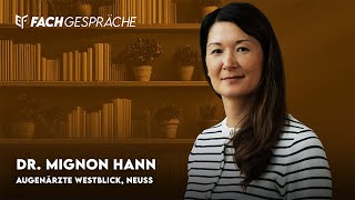 Kombi-OP bei Katarakt und Glaukom – Dr. Mignon Hann