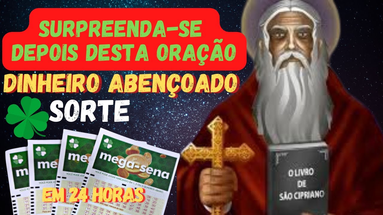 Oração de São Cipriano, Infalível, para ganhar na Loteria, ter Dinheiro Abençoado, Fortuna e Sorte