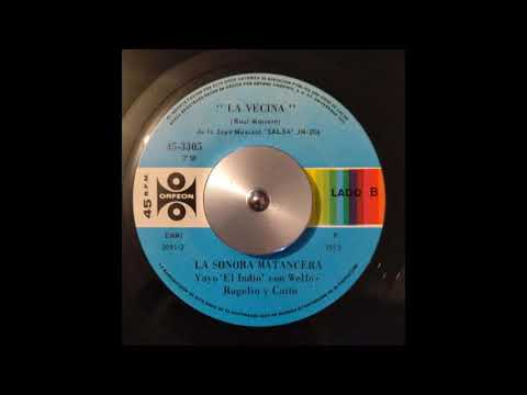 La Sonora Matancera con Welfo, Yayo "el indio", Rogelio y Caito - La Vecina (Salsa, Guaguancó)