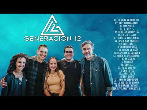 ADORACION 2020 CON GENERACION 12 - SUS MEJORES EXITOS - 30 GRANDES ÉXITOS