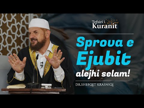 Sprova e Ejubit alejhi selam!