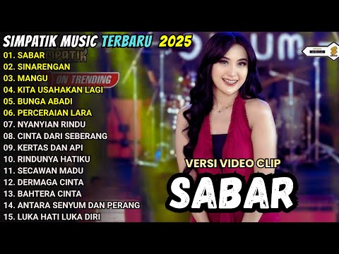 SIMPATIK MUSIC FULL ALBUM TERBARU 2025 || SABAR - LINDA AYUNDA - MANGU - KITA USAHAKAN LAGI