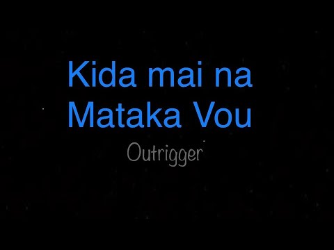 Sigidrigi - Kida mai na Mataka Vou