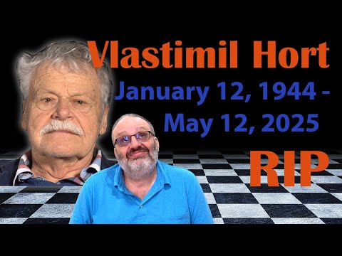 Vlastimil Hort, January 12, 1944 - May 12, 2025, RIP