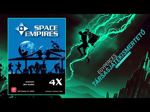 Egyperces társasjátékismertető | #17. Space Empires: 4X - Game-Obscura