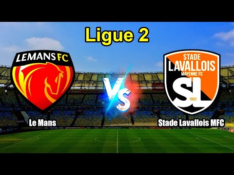 Le Mans vs Stade Lavallois MFC Live Score French Ligue 2