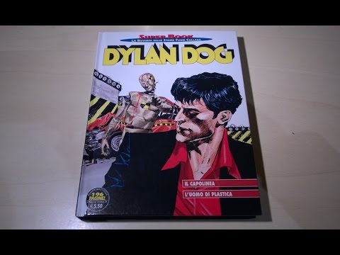 Dylan Dog SuperBook N° 58 - l'uomo di plastica: Recensione