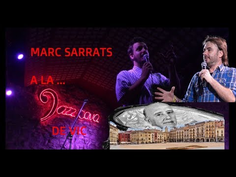 Marc Sarrats: A la Jazzcava de Vic 13/6/2019