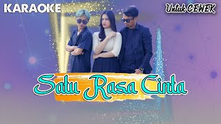 Download lagu Karaoke ~ SATU RASA CINTA _ (untuk CEWEK) tanpa vokal cewek  |   Karaoke mp3