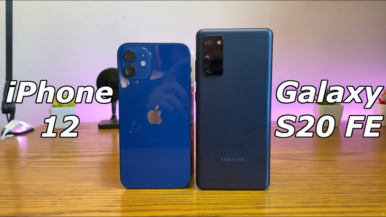 Apple iPhone 12 vs Samsung Galaxy S20 FE: Should you pay more for the iPhone?