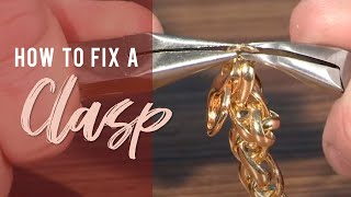 How To Fix A Clasp