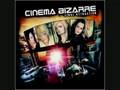 Cinema Bizarre - Silent Place