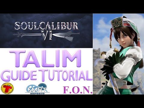 SoulCalibur VI: TALIM Beginner Guide Tutorial