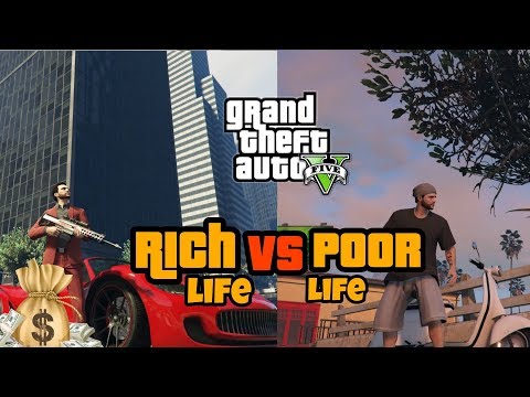 GTA 5 rich life vs poor life 2017 (NEW)