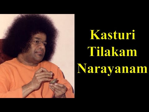 Kasturi Tilakam Narayanam | Sathya Sai Bhajan | Krishna Bhajan | Prasanthi Mandir Bhajan | Devotion