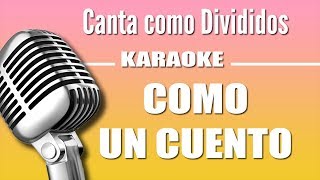 Divididos - Como un Cuento - Karaoke Vision