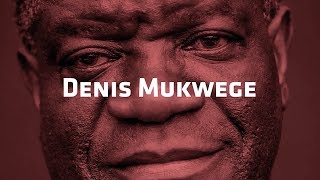 Denis Mukwege | Sentidos da Vida