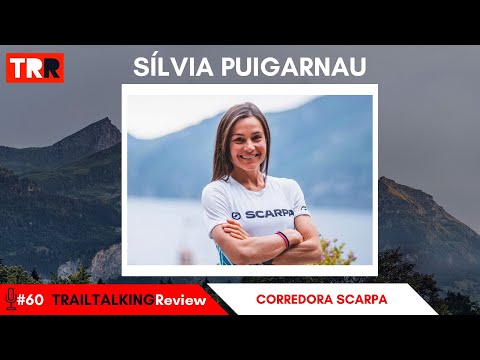TRAILTALKINGReview 60 - Sílvia Puigarnau - "Me preocupa mucho la gestión deportiva de los jóvenes"