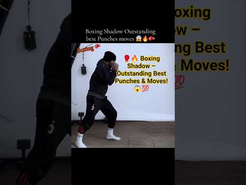 🥊🔥 Boxing Shadow – Outstanding Best Punches & Moves! 😱💯 #boxingtraining #boxing #martialarts #fypシ 🥊