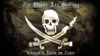 Pirate Fantasy Music - The Winds Are Shifting