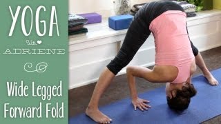 Standing Wide-Legged Forward Fold  |  Prasarita Padottanasana |  Yoga With Adriene