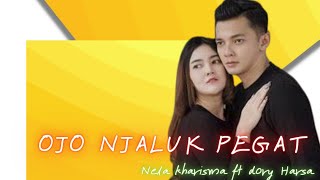 Download lagu OJO JALUK PEGAT NELA KARISMA FT DORY HARSA LIRIK LAGU mp3 Download lagu OJO JALUK PEGAT NELA KARISMA FT DORY HARSA LIRIK LAGU mp3