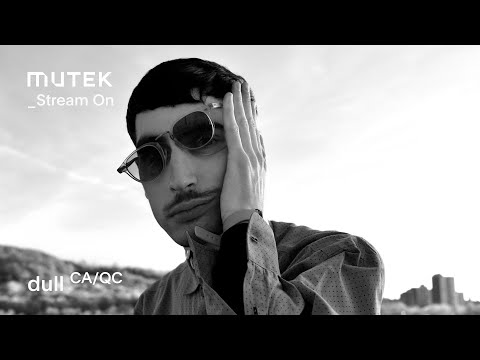 MUTEK_Stream On - dull (CA/QC)