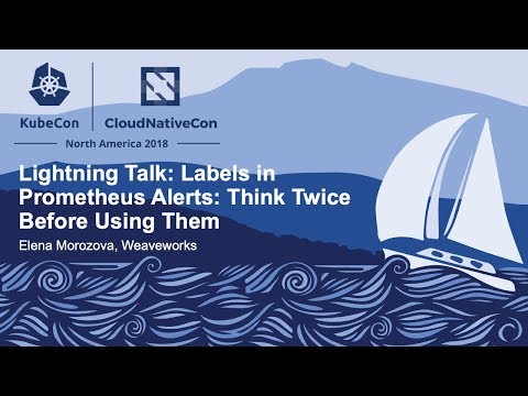 Lightning Talk: Labels in Prometheus Alerts: Think Twice Before Using Them - Elena Morozova