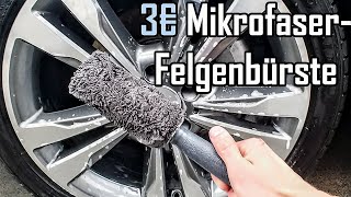 3€ Mikrofaser Felgenbürste im Test || Günstige Alternative zur Licargo Felgenbürste?