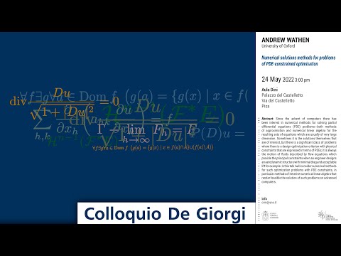 Colloquio De Giorgi - Andrew Wathen - Numerical solutions methods for problems... - 24 maggio 2022