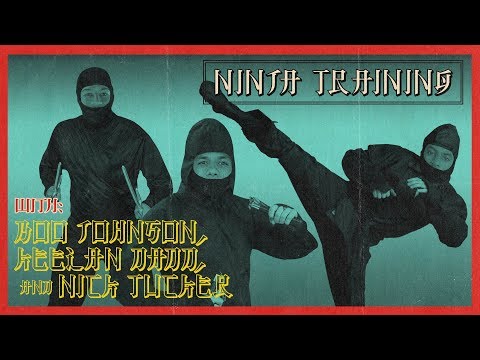 Boo Johnson, Keelan Dadd, & Nick Tucker - Ninja Training
