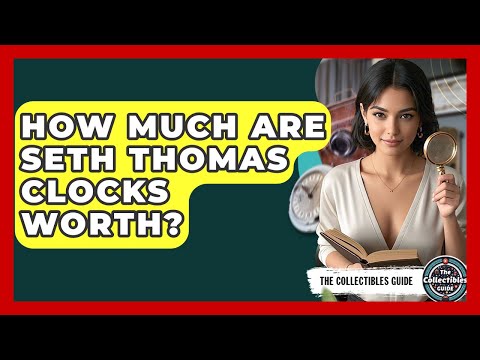 Seth Thomas Mantel Clock Value