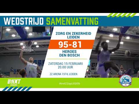 Samenvatting Zorg en Zekerheid Leiden - Heroes Den Bosch, BNXT League (15 feb. 2025)