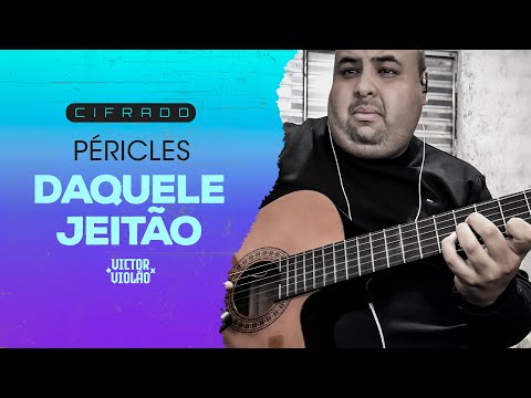 Péricles - Daquele Jeitão | Victor Violao