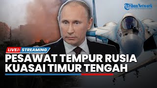 Pesawat Tempur Putin Kuasai Wilayah Timur Tengah hingga Houthi Unjuk Gigi Usir AS di Laut Merah