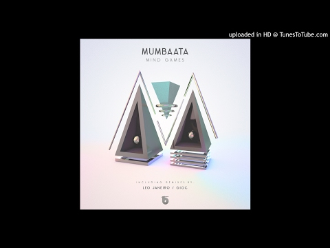 Mumbaata - Mind Games (Leo Janeiro & Mumbaata's Playa Remix)