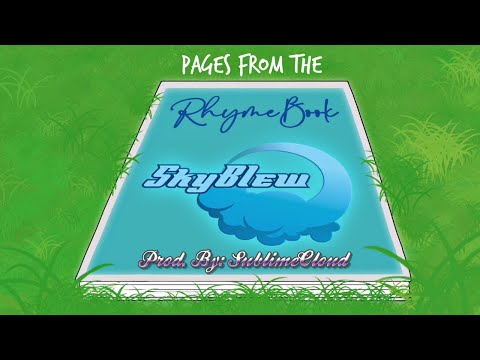 SkyBlew x SublimeCloud - Pages From The Rhymebook! (Official Video)