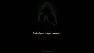 control your anger best whatsapp status video.english status. short video