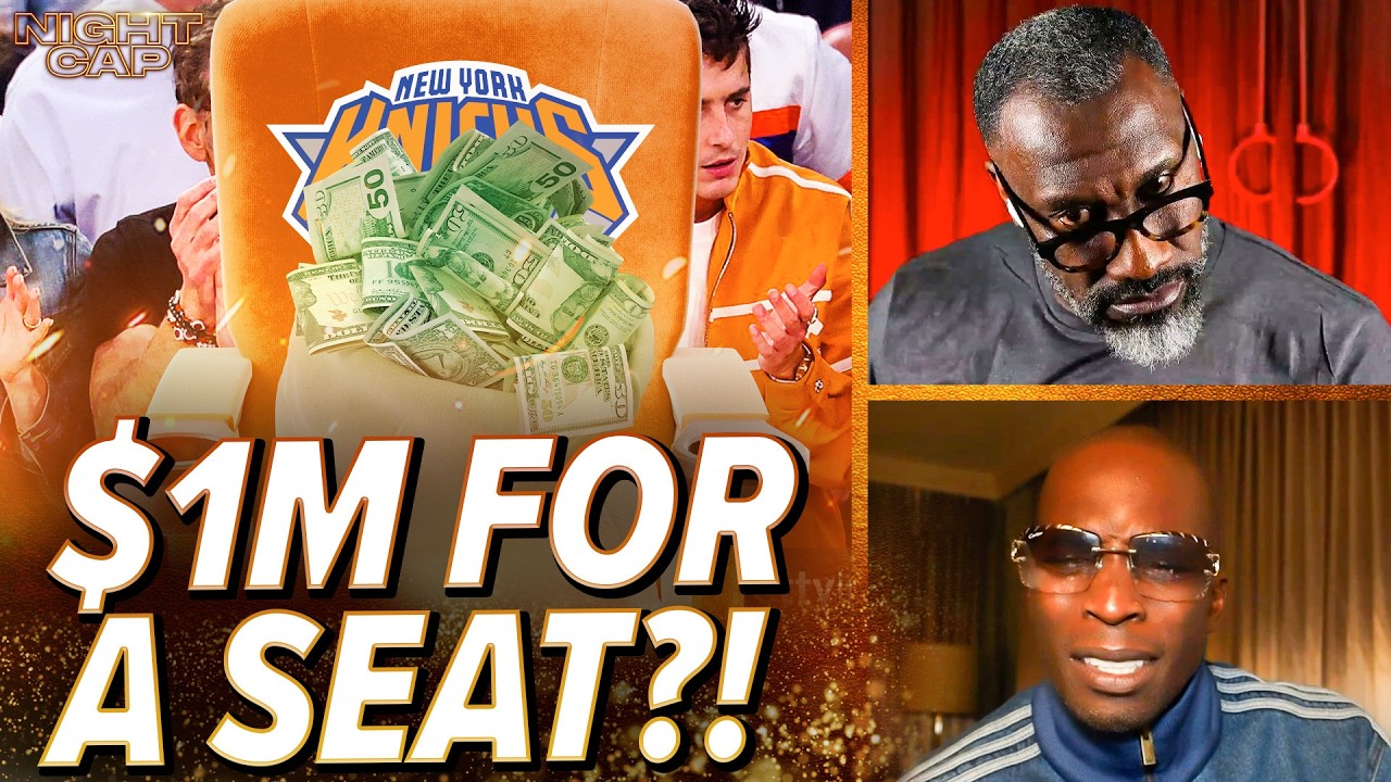 Unc & Ocho CAN'T BELIEVE somebody spent $1 MILLION on Knicks courtside tickets! | Nightcap