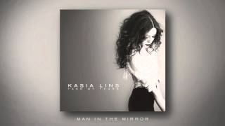 Kasia Lins - Man In The Mirror (audio)