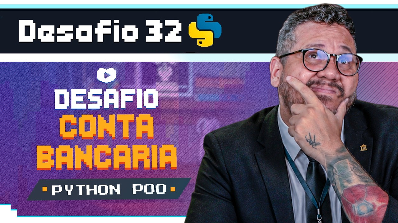 Como Proteger uma Conta Bancária com Hash SHA-256- Curso Python POO: Desafio 32