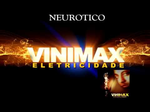 Neurótico - Vinimax